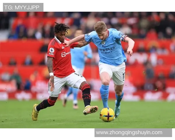 曼城与曼联激战回顾精彩比赛录像全程回放与分析 曼城与曼联激战回顾精彩比赛录像全程回放与分析